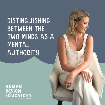 29. Distinguishing Between The Two Minds as a Mental Authority