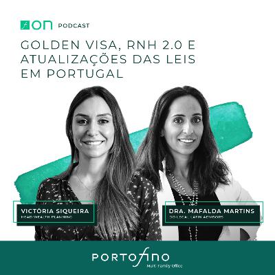 Golden Visa, RNH 2.0 e atualizações das leis em Portugal