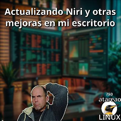 ATA 750 Niri, Sherlock y Stasis: El Atajo que Disparó mi Productividad en Wayland
