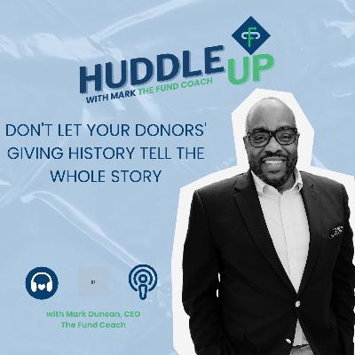 Don't Let Your Donors' Giving History Tell the Whole Story