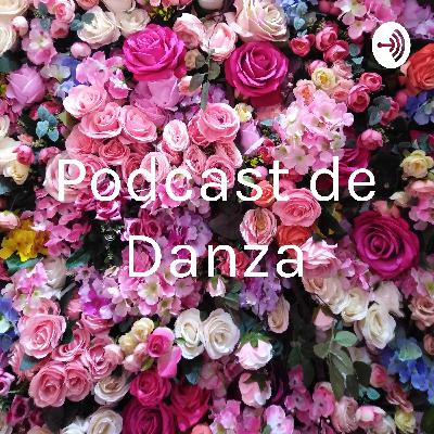 Podcast de Danza