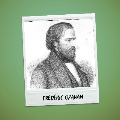 Frédéric Ozanam, un révolutionnaire chrétien