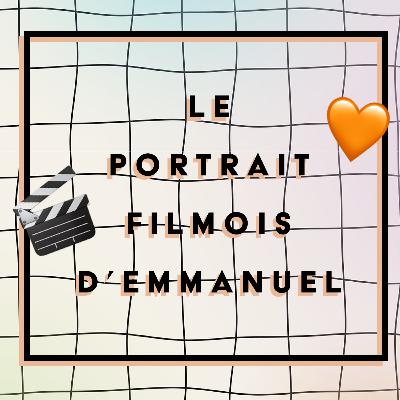 Le portrait filmois d'Emmanuel