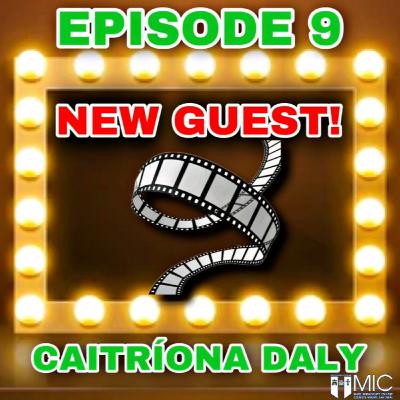 Episode Nine - Caitríona Daly