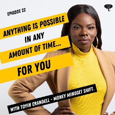 S1E922 | Anything Is Possible In Any Amount of Time... For You. S1E922 | Anything Is Possible In Any Amount of Time... For You.