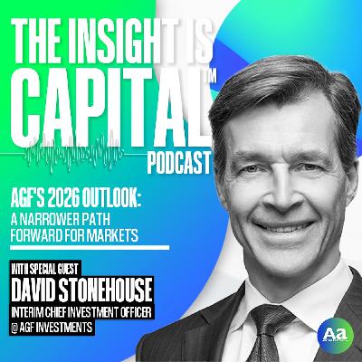 AGF's David Stonehouse: A Narrower Path Forward for Markets in 2026