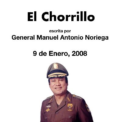 "El Chorrillo" por Manuel Antonio Noriega (1/9/2008)