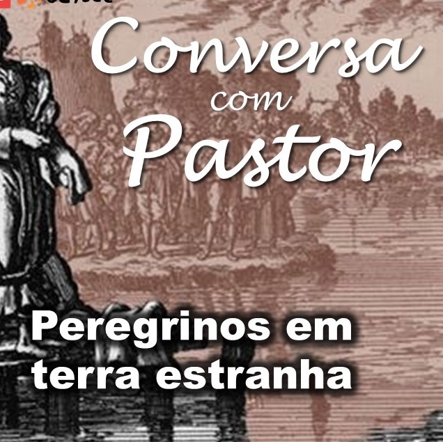 Conversa com o Pastor