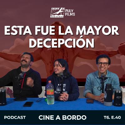 Le teníamos Fe a esta película y nos falló | Cine a Bordo T6 E40