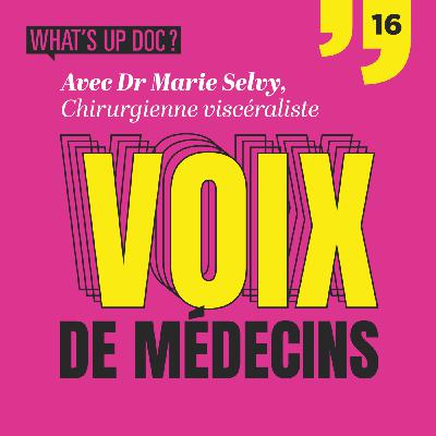 Marie Selvy, chirurgienne viscérale : "J'ai dû me battre pour revendiquer qu'il fallait prendre en compte la grossesse des médecins"