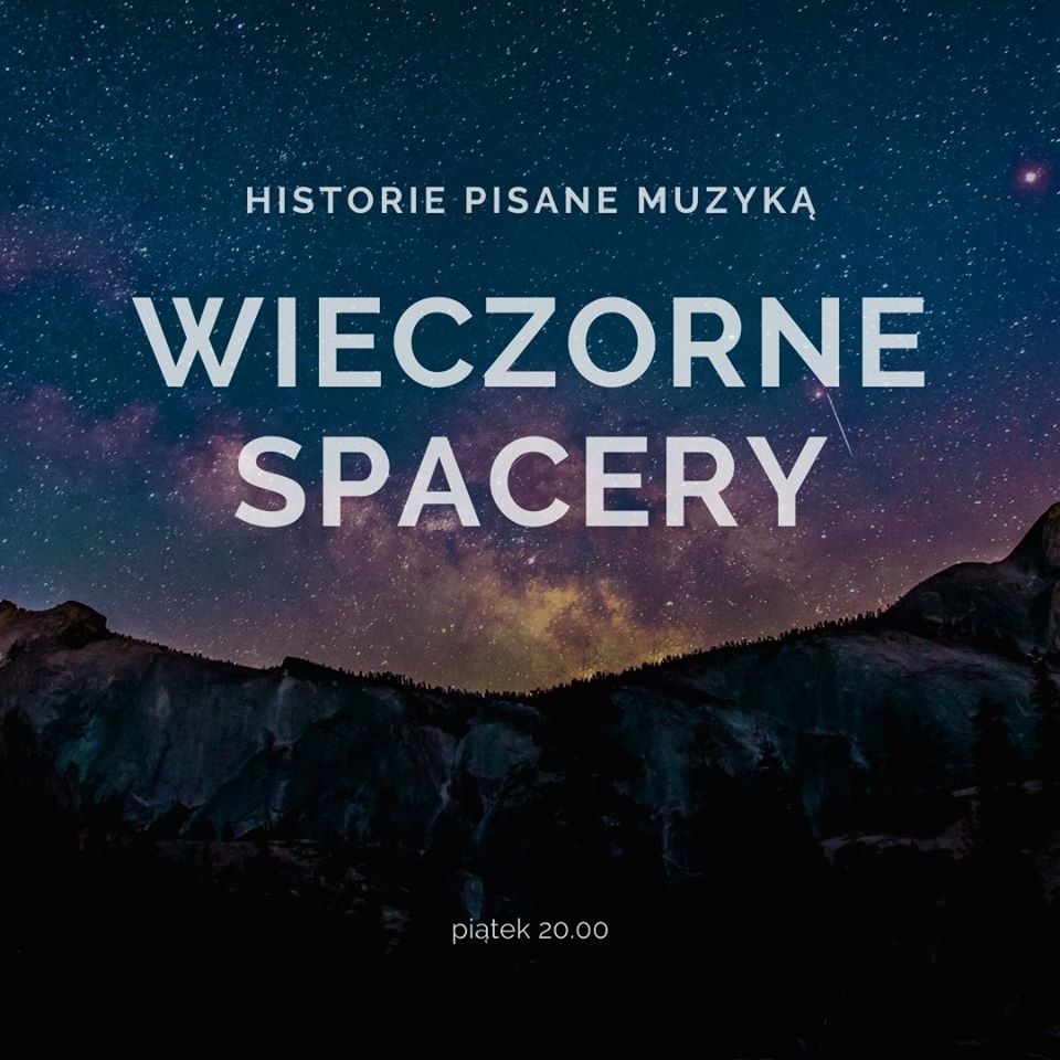 Historie pisane muzyką – Wieczorne spacery episode artwork