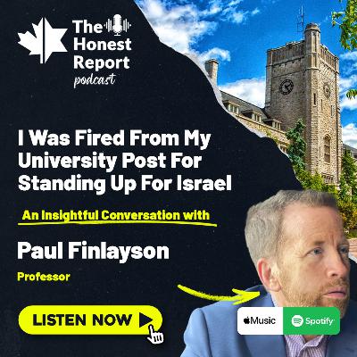 I was Fired From My University Post For Standing Up For Israel: An Insightful Conversation With Professor Paul Finlayson