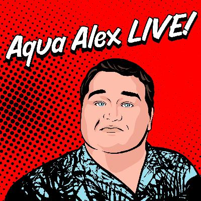 Aqua Alex LIVE: Special Guest Fish Keeper Eric Sherwood Aqua Alex LIVE: Special Guest Fish Keeper Eric Sherwood