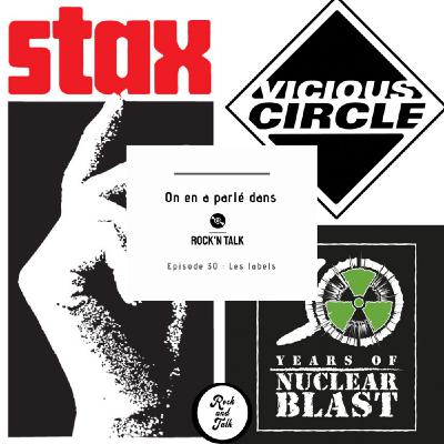 Rock'n Talk - Épisode 30 - Les Labels