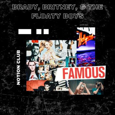 Brady, Britney & The Floaty Boys Brady, Britney & The Floaty Boys