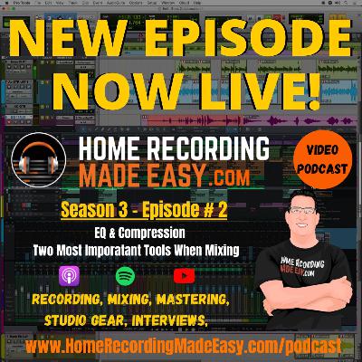 Two Most Important Tools When Mixing - Episode #2
