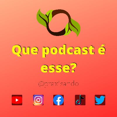 Boas-vindas | Praxisando #01
