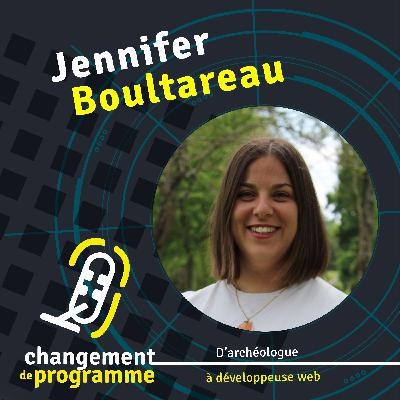 Une archéologue devenue développeuse. Le parcours sans embuche de Jennifer Boultareau.
