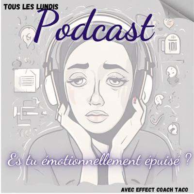 Es tu émotionnellement épuisé ?