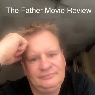 The Father, Movie Review