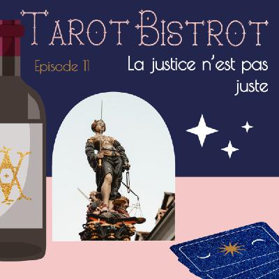 Episode 11 - La justice n'est pas juste