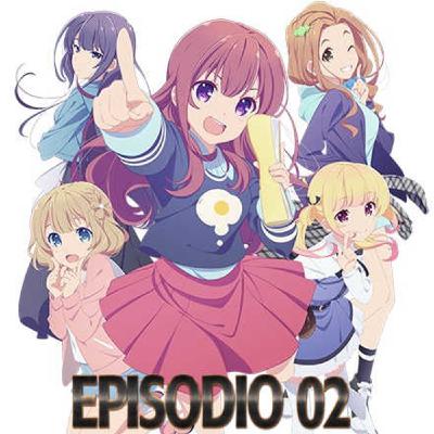 Episodio 02: Shirobako / Gi(a)rlish Number