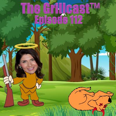 The Grillcast™ Episode 112 - In Defense of Kristi Noem
