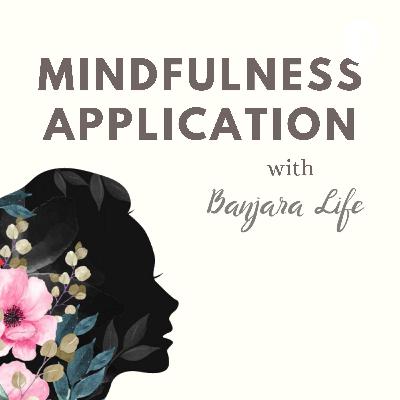 Coming Soon: Mindfulness Application with Banjara Life Coming Soon: Mindfulness Application with Banjara Life