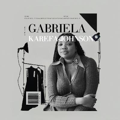 Creating Change in Fashion with Gabriella Karefa-Johnson