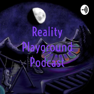 Reality Playground Podcast #3- At The Gates Paranormal