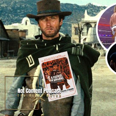 Not Content Podcast: The Right Match - A Fistful of Dollars (1964) / Hangman Page vs. Jon Moxley Texas Deathmatch AEW All In Texas Not Content Podcast: The Right Match - A Fistful of Dollars (1964) / Hangman Page vs. Jon Moxley Texas Deathmatch AEW All In Texas