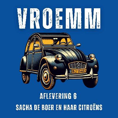 #6 – Citroën 2CV, Citroën C5 X, rij-impressie in Sicilië, auto’s testen bij de Gouden Koets, Range Rover van Queen Elizabeth & meer. Te gast: Sacha de Boer