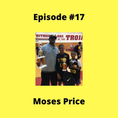 #17. The Upside of Video Games, Flint Basketball, and Why You’ll Never Understand What It Means to Be - Or Raise - a Black Man (with Moses Price) #17. The Upside of Video Games, Flint Basketball, and Why You’ll Never Understand What It Means to Be - Or Raise - a Black Man (with Moses Price)