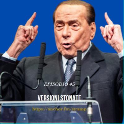 Ep.45 Versioni stonate Ep.45 Versioni stonate