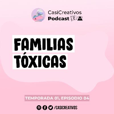 Familias tóxicas Familias tóxicas