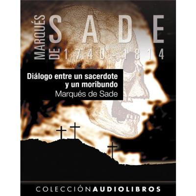 Diálogo entre un sacerdote y un moribundo [Dialogue Between a Priest and a Dying Man] (Audiolibro) | Prueba Gratis