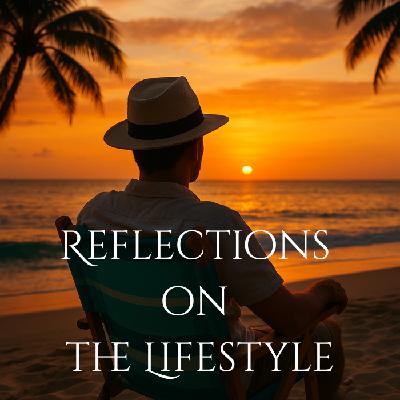 Reflections on the Lifestyle