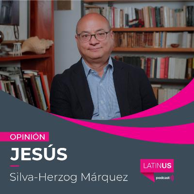Sheinbaum prefiere ponernos en riesgo que alterar a las “corcholatas”: Jesús Silva-Herzog