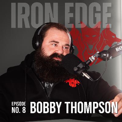 Iron Edge #8 - Bobby Thompson Iron Edge #8 - Bobby Thompson