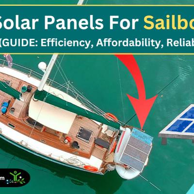 How To Choose The Best Solar Panels For Sailboats in 2023 How To Choose The Best Solar Panels For Sailboats in 2023