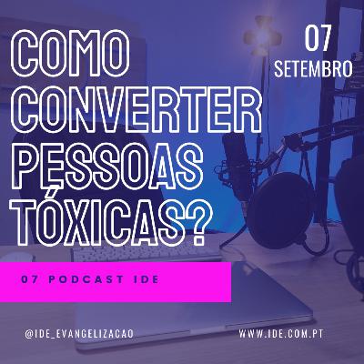 Como converter pessoas tóxicas?