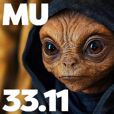 33.11 - MU Podcast - Alien Hauntings