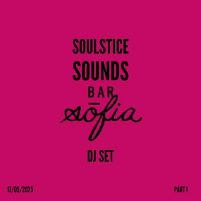 Soulstice Radio Bar Sofia Set May 17 Pt I Soulstice Radio Bar Sofia Set May 17 Pt I