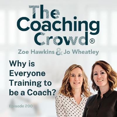 Why is Everyone Training to be a Coach