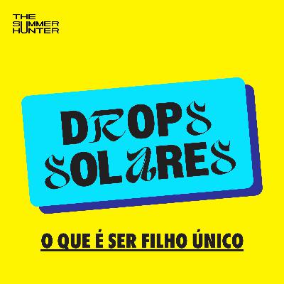 As dores e as delícias de ser filho único