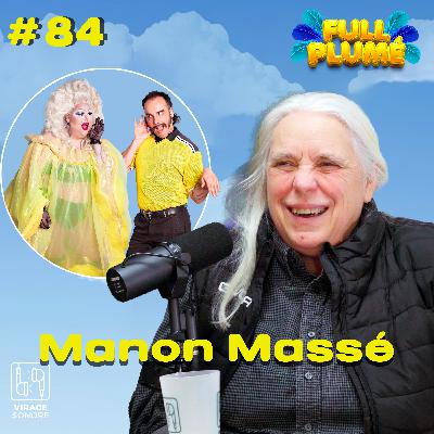 Épisode 84 : Manon Massé replume la droite