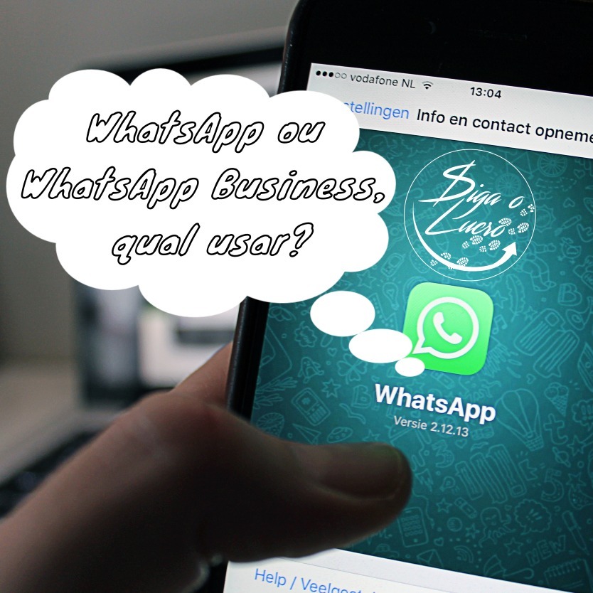 WhatsApp ou WhatsApp Business, qual usar?