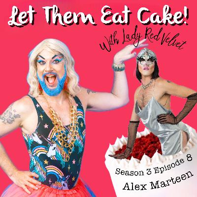 S3 Ep 8: Alex Marteen