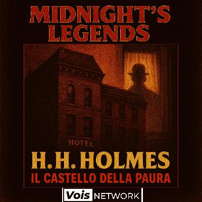 S02 E12 H.H.Holmes - Il Castello della Paura S02 E12 H.H.Holmes - Il Castello della Paura