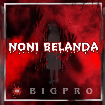Episode 5 || Noni Belanda || PMJ